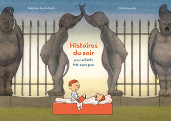 HISTOIRES DU SOIR POUR ENFANTS TRES COURAGEUX