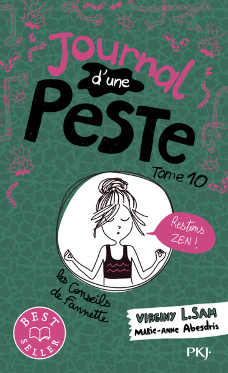JOURNAL D´UNE PESTE - RESTONS ZEN ! - TOME 10