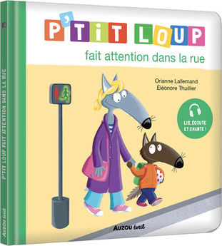 P´TIT LOUP FAIT ATTENTION DANS LA RUE