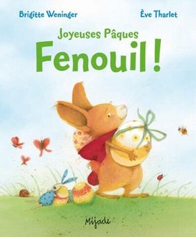 FENOUIL - JOYEUSES PAQUES !
