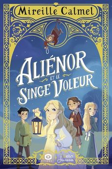 ALIENOR ET LE SINGE VOLEUR