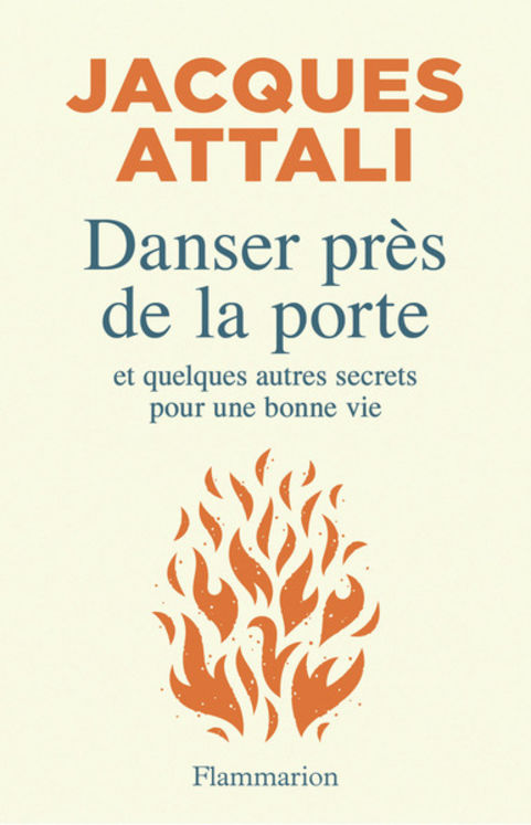 DANSER PRES DE LA PORTE - ET QUELQUES AUTRES SECRETS POUR UNE BONNE VIE