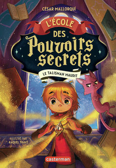 L´ECOLE DES POUVOIRS SECRETS - VOL02 - LE TALISMAN MAUDIT