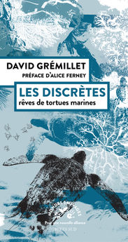 DISCRETES - REVES DE TORTUES MARINES