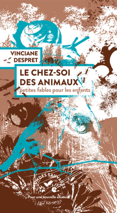 CHEZ-SOI DES ANIMAUX - PETITES FABLES POUR LES ENFANTS