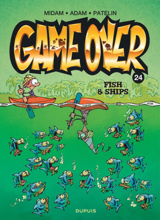 GAME OVER - TOME 24 - FISH & SHIPS