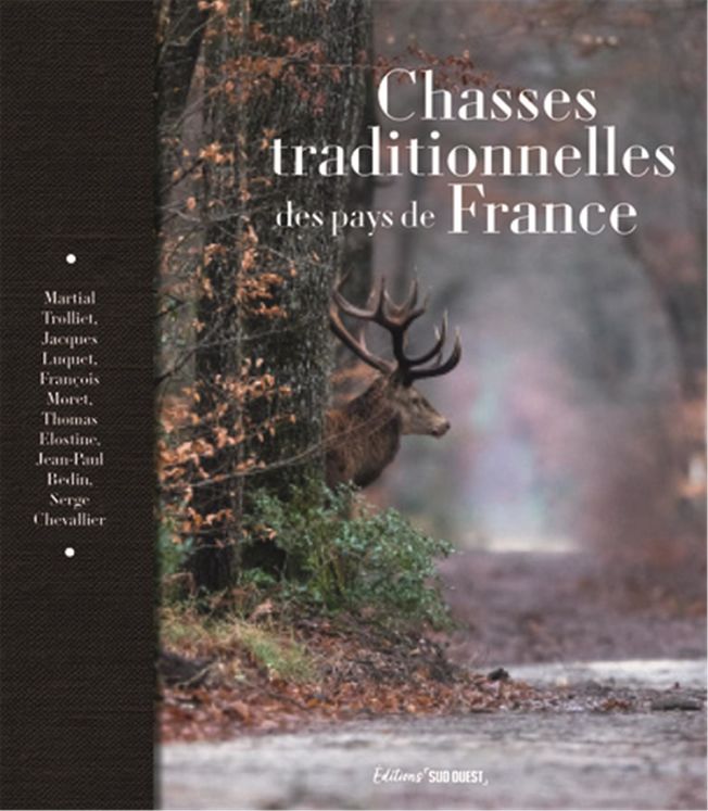 CHASSES TRADITIONNELLES DES PAYS DE FRANCE