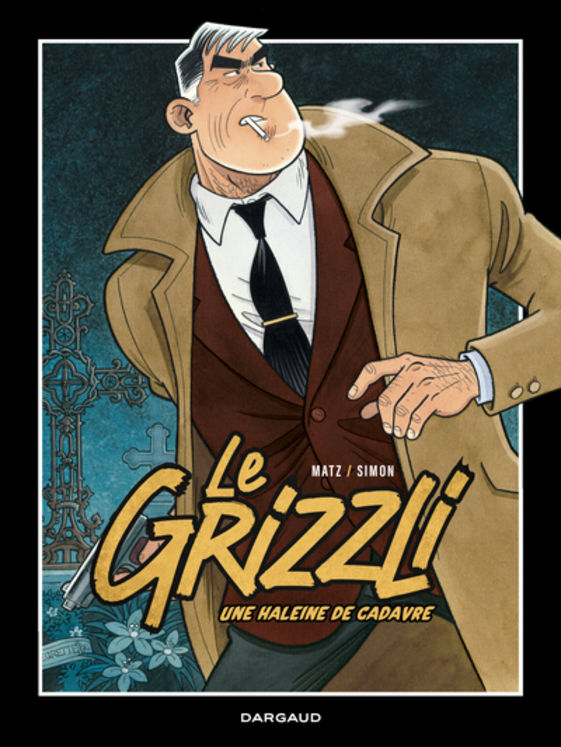 LE GRIZZLI - TOME 2