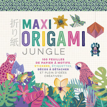 MAXI ORIGAMI ET CREATIONS EN PAPIER - JUNGLE