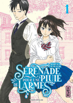 SERENADE POUR UNE PLUIE DE LARMES - TOME 1