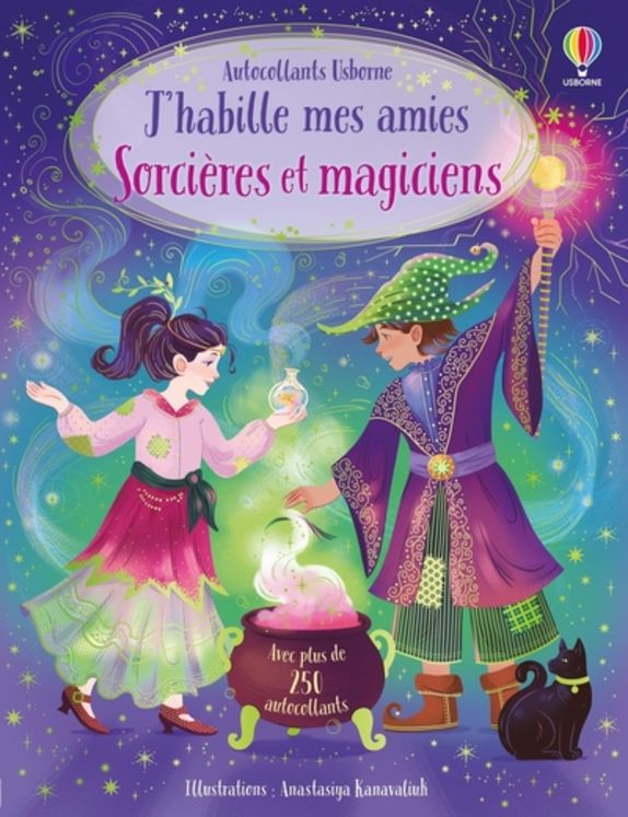 J´HABILLE MES AMIES - SORCIERES ET MAGICIENS - DES 5 ANS