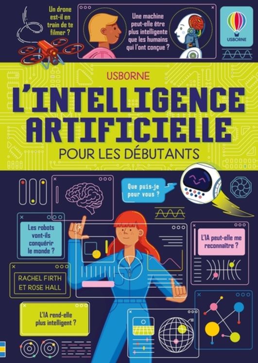L´INTELLIGENCE ARTIFICIELLE POUR LES DEBUTANTS - DES 10 ANS