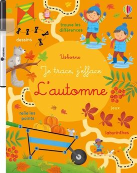 L´AUTOMNE - JE TRACE, J´EFFACE - DES 3 ANS