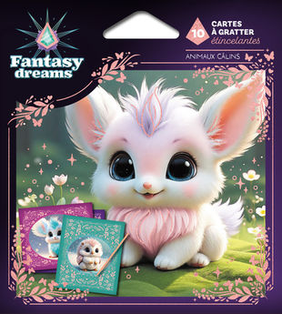 CARTES A GRATTER FANTASY DREAMS - ANIMAUX CALINS