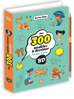 MES 300 MODELES A DESSINER EN PAS A PAS - BD