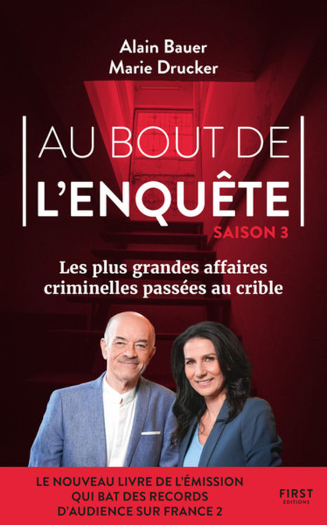 AU BOUT DE L´ENQUETE - LES PLUS GRANDES AFFAIRES CRIMINELLES - TOME 03