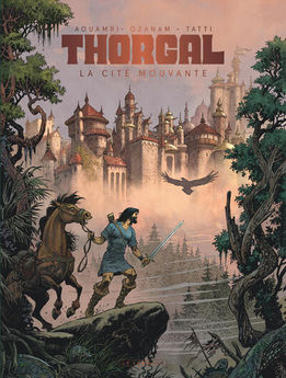 THORGAL SAGA - T05 - THORGAL SAGA - LA CITE MOUVANTE - AOUAMRI/OZANAM