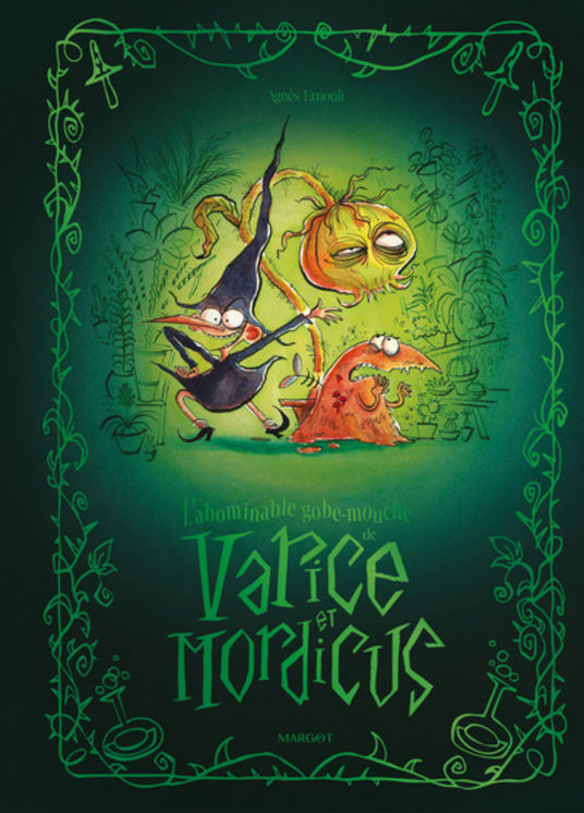 VARICE ET MORDICUS - T02 - L´ABOMINABLE GOBE-MOUCHE DE VARICE ET MORDICUS