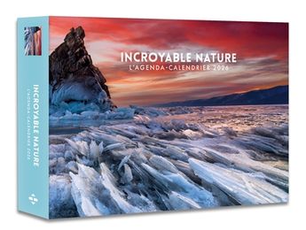 AGENDA - CALENDRIER INCROYABLE NATURE 2026