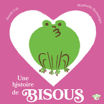 HISTOIRE DE BISOUS
