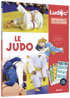 LE JUDO - LUDOC DECOUVRIR ET COLLECTIONNER