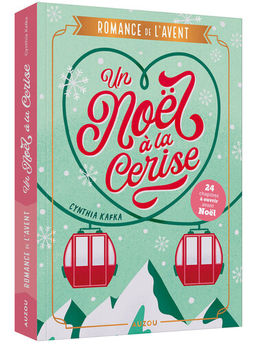 UN NOEL A LA CERISE - ROMANCE DE L´AVENT