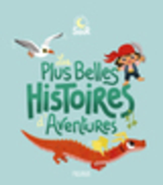 LES PLUS BELLES HISTOIRES D´AVENTURES
