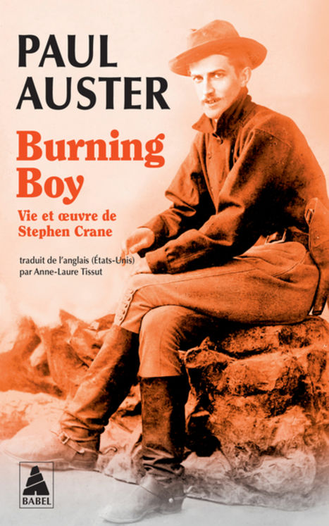 BURNING BOY - VIE ET OEUVRE DE STEPHEN CRANE