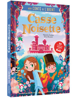 MON CONTE DE L´AVENT - CASSE-NOISETTE