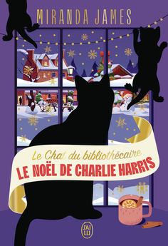 LE CHAT DU BIBLIOTHECAIRE - VOL10 - LE NOEL DE CHARLIE HARRIS