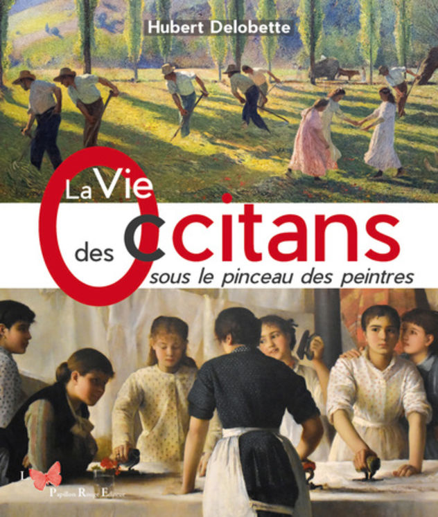 LA VIE DES OCCITANS SOUS LE PINCEAU DES PEINTRES