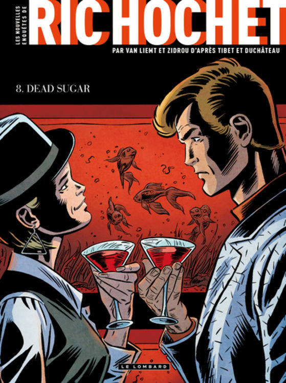 LES NOUVELLES ENQUETES DE RIC HOCHET - TOME 8 - DEAD SUGAR