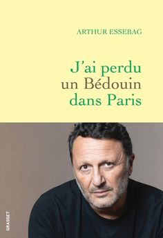 J´AI PERDU UN BEDOUIN DANS PARIS