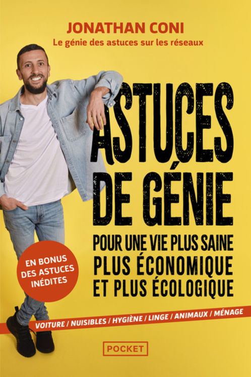 ASTUCES DE GENIE POUR UNE VIE PLUS SAINE, PLUS ECONOMIQUE ET PLUS ECOLOGIQUE : VOITURE, NUISIBLES, H