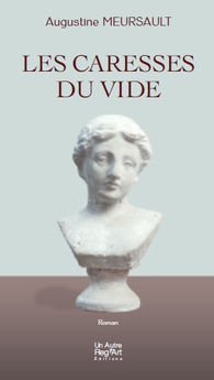 LES CARESSES DU VIDE
