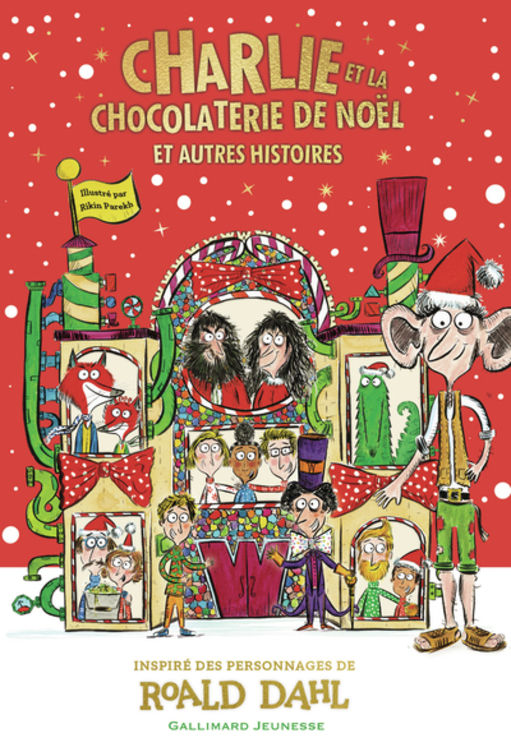 CHARLIE ET LA CHOCOLATERIE DE NOEL, ET AUTRES HISTOIRES