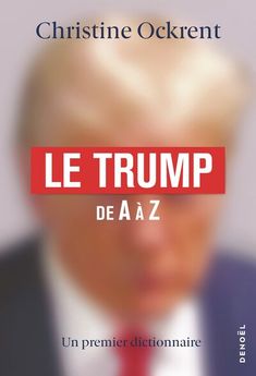 LE TRUMP - DE A A Z