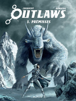 OUTLAWS - TOME 3 - PREMISSES
