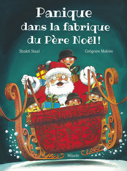 PANIQUE DANS LA FABRIQUE DU PERE NOEL
