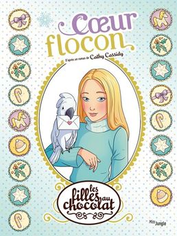 LES FILLES AU CHOCOLAT - COEUR FLOCON - 15 - VOL15