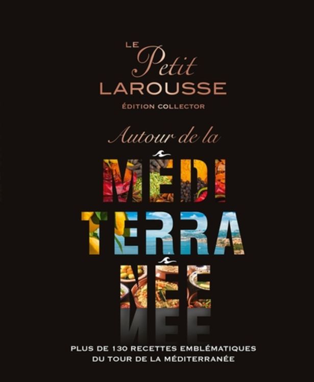 LE PETIT LAROUSSE AUTOUR DE LA MEDITERRANEE