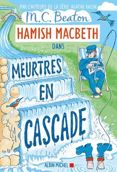 HAMISH MACBETH - T27 - HAMISH MACBETH 27 - MEURTRES EN CASCADE