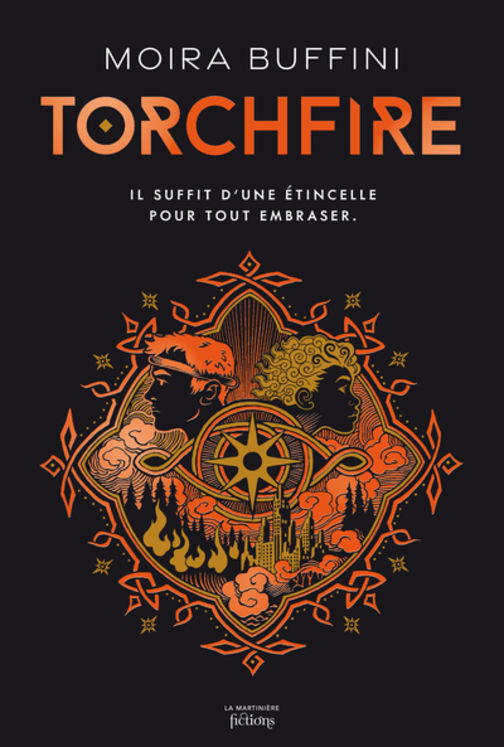 TORCHFIRE - LA TRILOGIE DES TORCHES - LIVRE 2