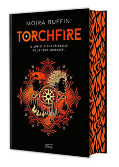 TORCHFIRE - COLLECTOR - LA TRILOGIE DES TORCHES - LIVRE 2