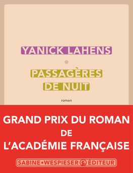 PASSAGERES DE NUIT - PRIX DE L´ACADEMIE FRANCAISE 2025