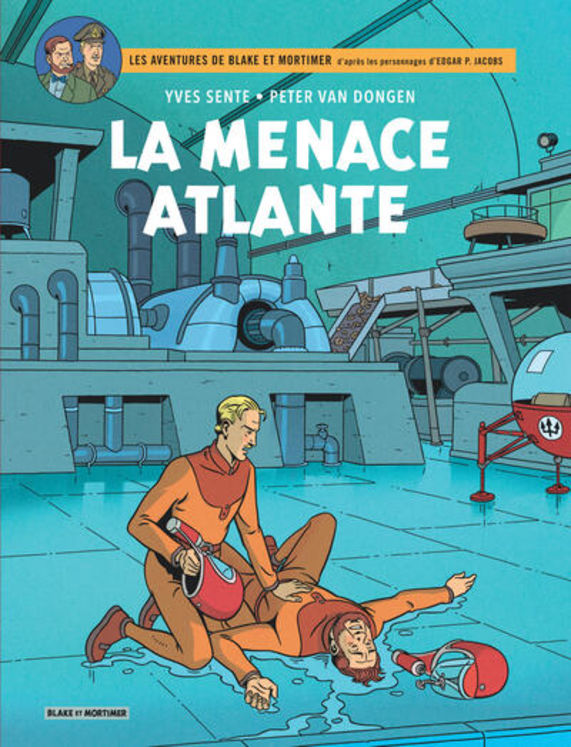 BLAKE & MORTIMER - TOME 31 - LA MENACE ATLANTE