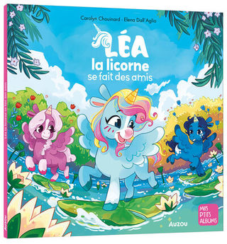 LEA LA LICORNE SE FAIT DES AMIS