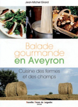 BALADE GOURMANDE EN AVEYRON 4.90€