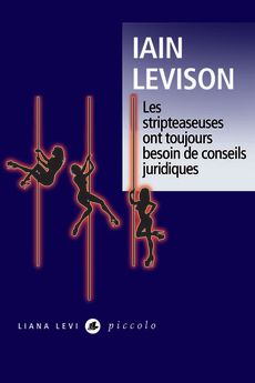 STRIPTEASEUSES ONT TOUJOURS BESOIN DE CONSEILS JURIDIQUES