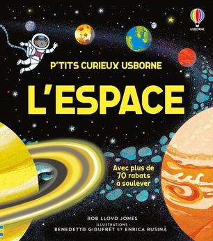 L´ESPACE - P´TITS CURIEUX USBORNE - DES 5 ANS